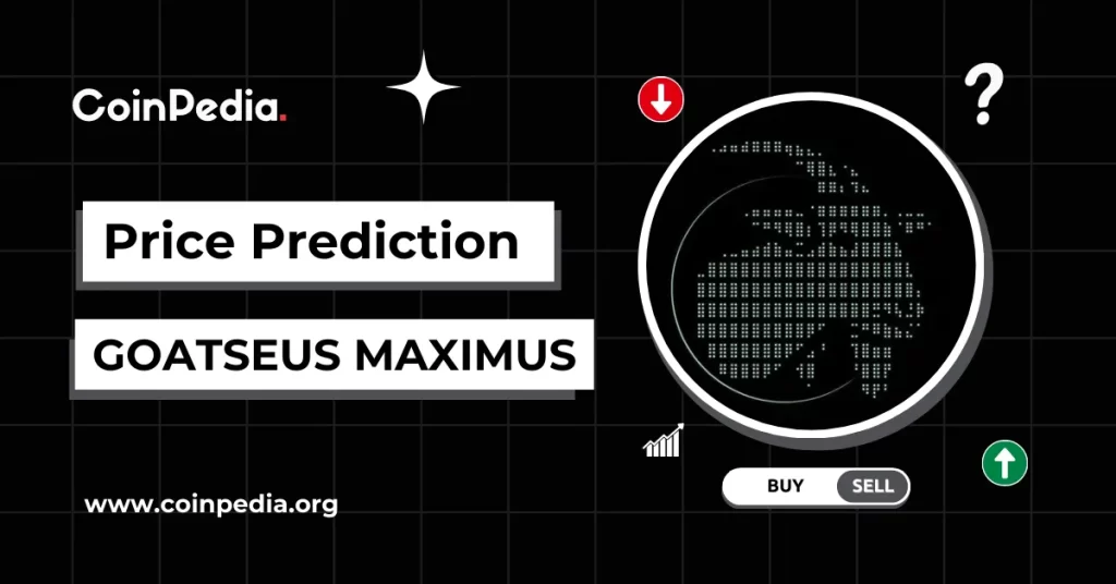 Goatseus Maximus (GOAT) Price Prediction 2026, 2027-2030